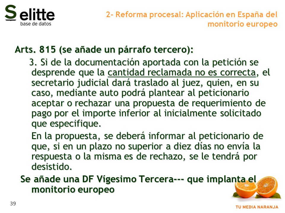 2- Reforma procesal: Aplicación en España del monitorio europeo