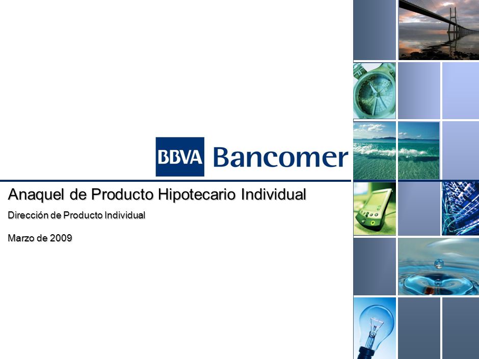 Anaquel de Producto Individual Banca Hipotecaria
