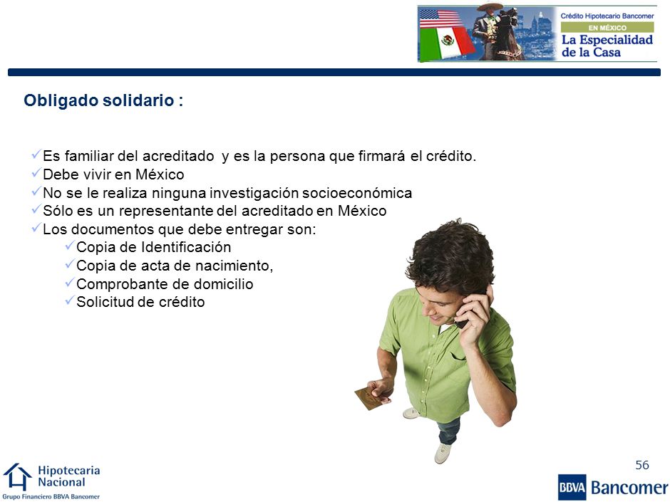 Trámite : El acreditado deberá entregar copia legible de expediente en: Cualquier sucursal de HN en México a través del desarrollador.