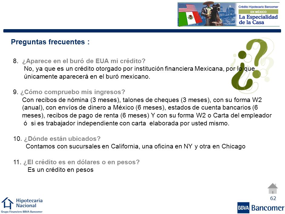 Servicio a otorgar* Aprovechando las sinergias entre BBVA USA y BBVA Bancomer México, surge Your Dream Home in Mexico