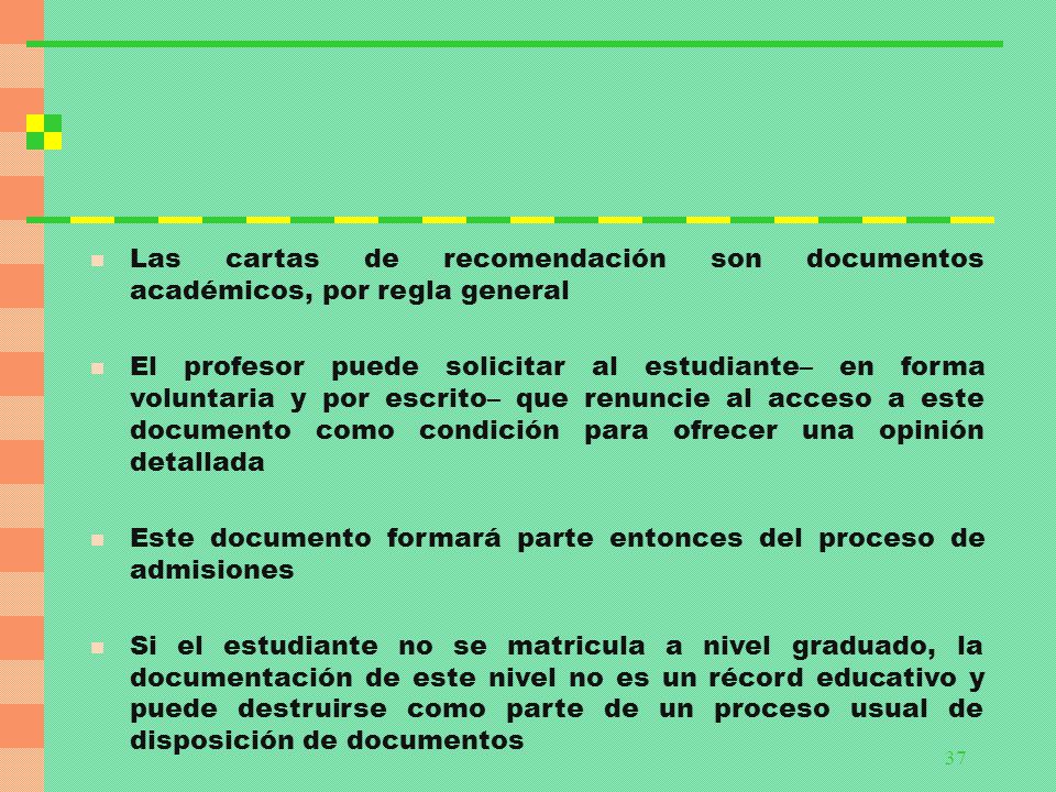 Las cartas de recomendación son documentos académicos, por regla general