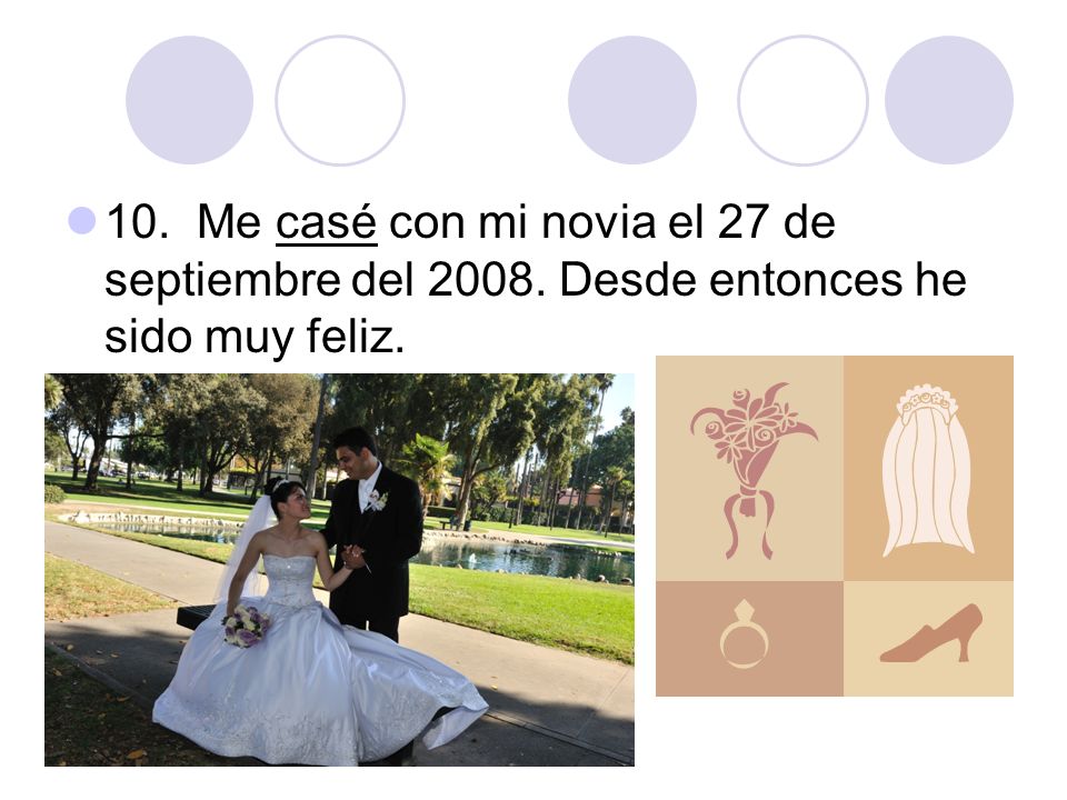 10. Me casé con mi novia el 27 de septiembre del 2008