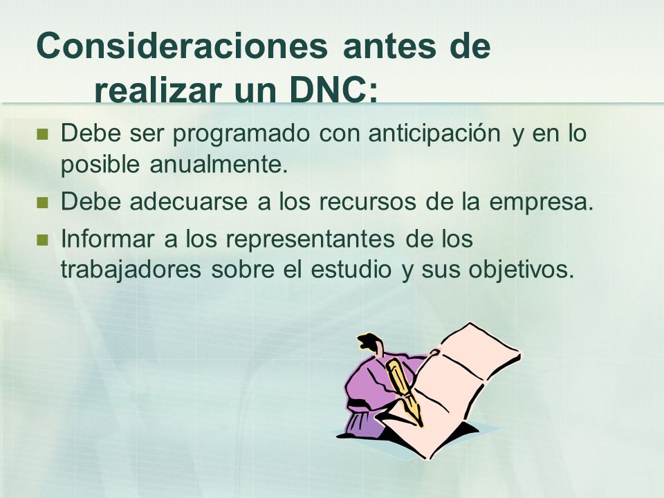Consideraciones antes de realizar un DNC:
