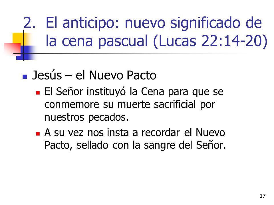 El anticipo: nuevo significado de la cena pascual (Lucas 22:14-20)