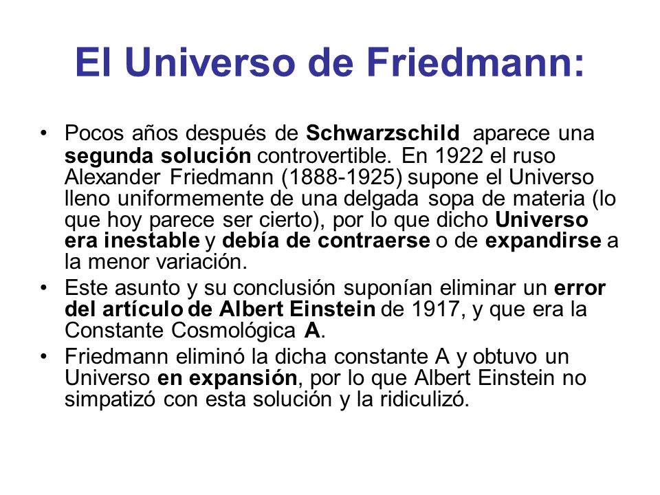 El Universo de Friedmann: