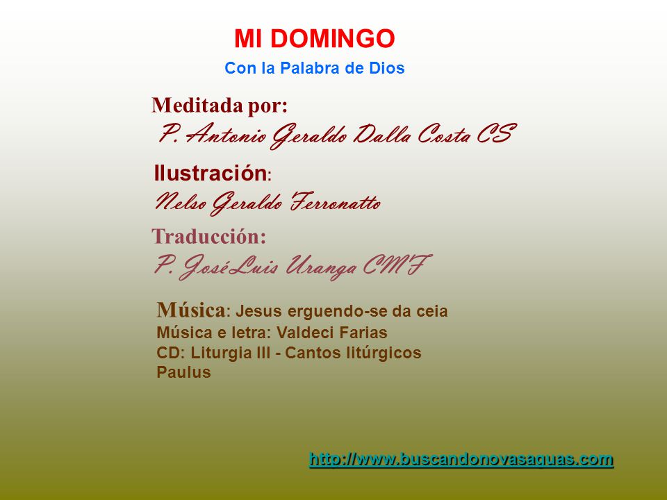 P. José Luis Uranga CMF MI DOMINGO Nelso Geraldo Ferronatto