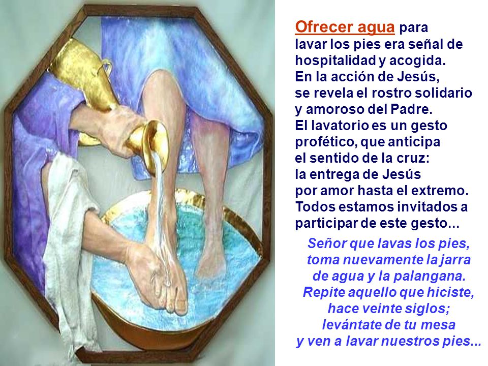 Ofrecer agua para lavar los pies era señal de hospitalidad y acogida.