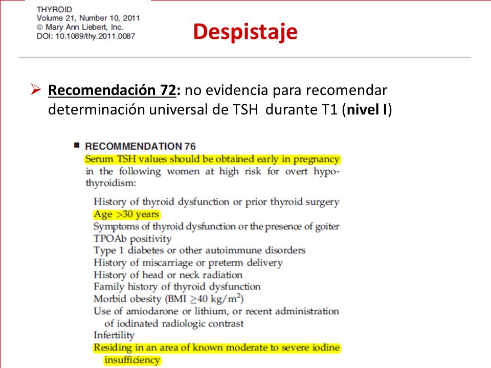 Despistaje Recomendación 72: no evidencia para recomendar determinación universal de TSH durante T1 (nivel I)