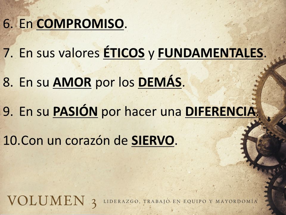 En COMPROMISO. En sus valores ÉTICOS y FUNDAMENTALES. En su AMOR por los DEMÁS. En su PASIÓN por hacer una DIFERENCIA.
