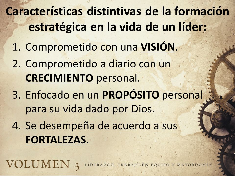 Características distintivas de la formación estratégica en la vida de un líder: