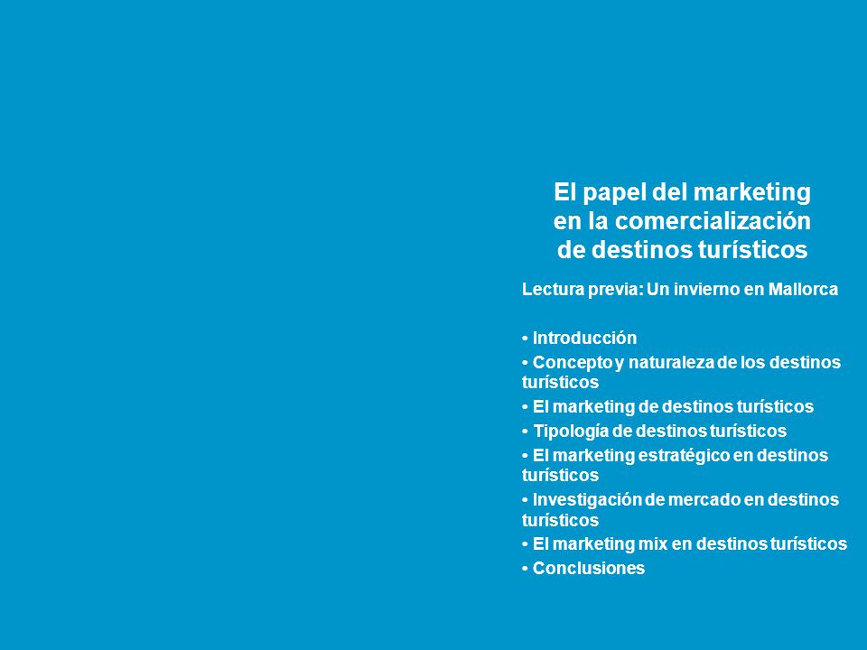 El papel del marketing en la comercialización de destinos turísticos