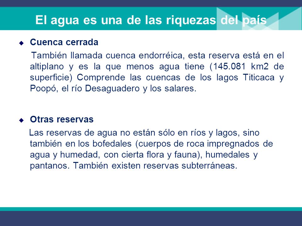 El agua es una de las riquezas del país