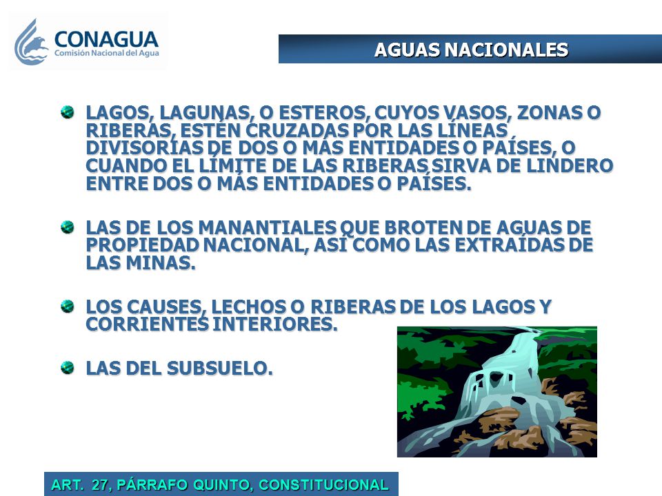 LOS CAUSES, LECHOS O RIBERAS DE LOS LAGOS Y CORRIENTES INTERIORES.