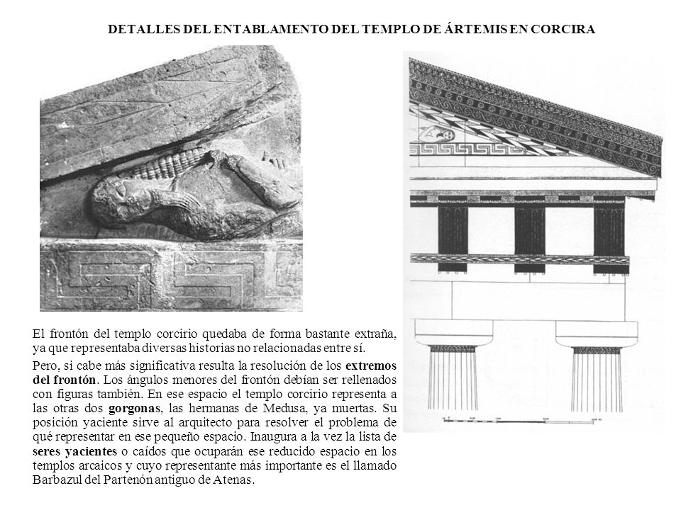 DETALLES DEL ENTABLAMENTO DEL TEMPLO DE ÁRTEMIS EN CORCIRA