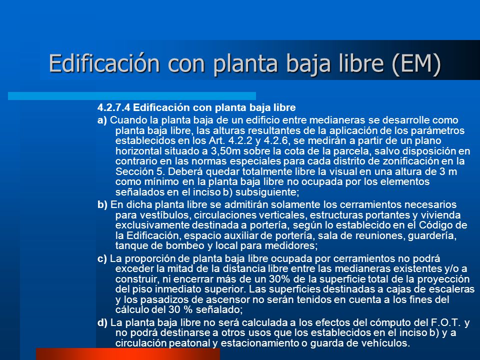 Edificación con planta baja libre (EM)