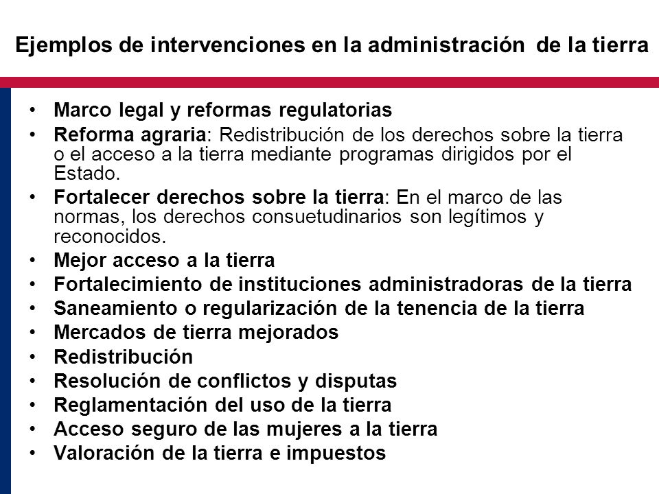Ejemplos de intervenciones en la administración de la tierra