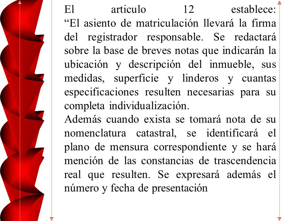 Pero el objeto y competencia de Catastro, Geodesia y Registro de la Propiedad, son específicos y debe mantenerse la autonomía funcional de los organismos respectivos, sin perjuicios de la íntervinculación y apoyo recíproco que deben prestarse para la adecuada coordinación.