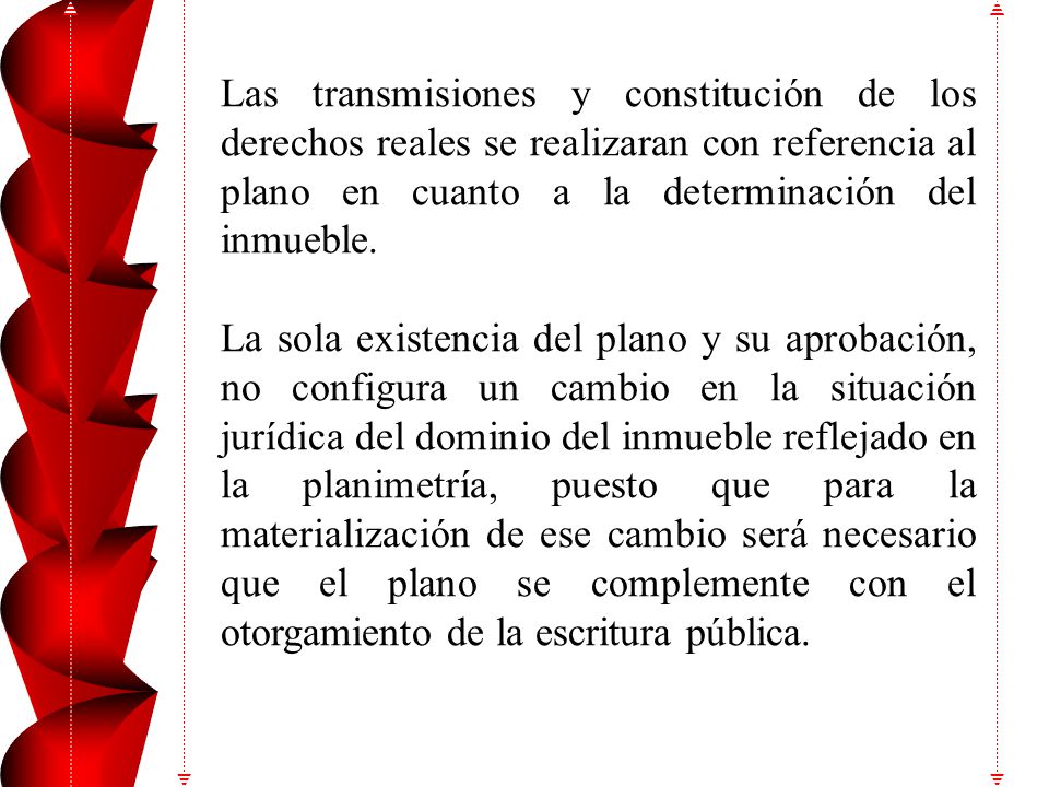 Expresará el nombre del o de los titulares del dominio, con sus datos personales que se requieran para la escritura pública.