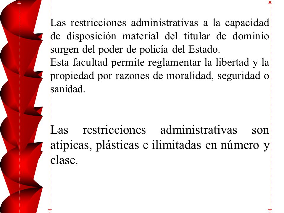 El dominio de los inmuebles es una cuestión de límites.
