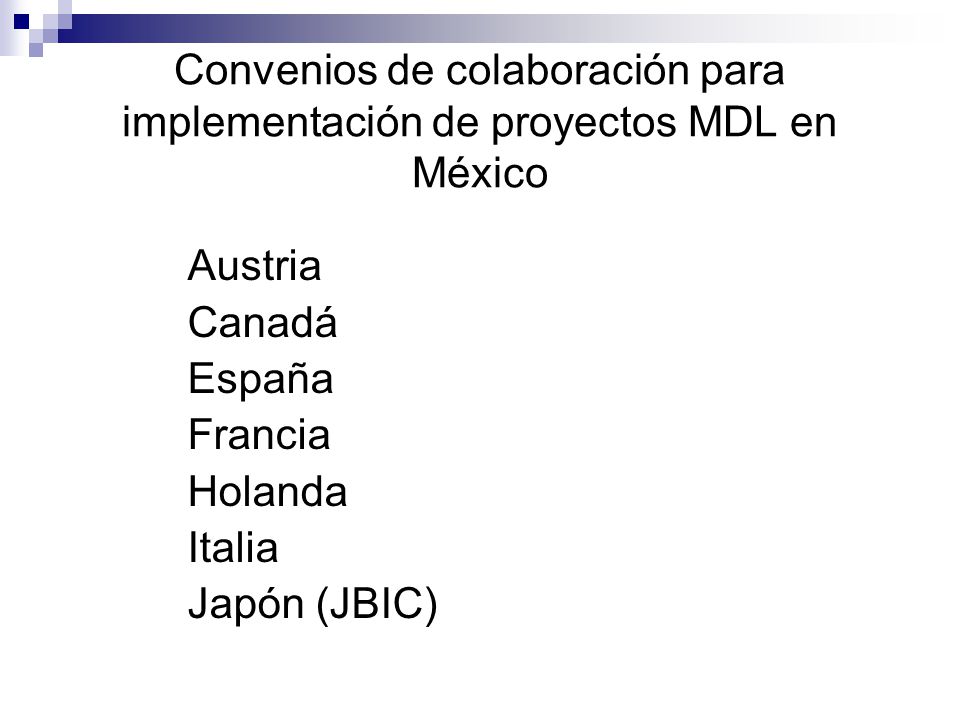 Convenios de colaboración para implementación de proyectos MDL en México