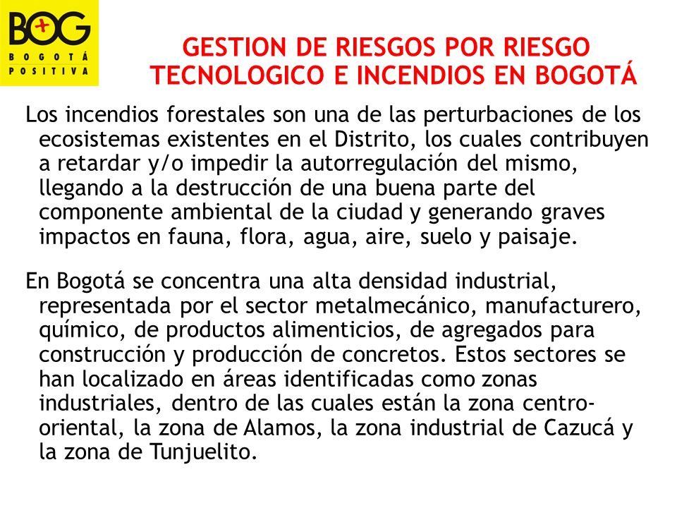 GESTION DE RIESGOS POR RIESGO TECNOLOGICO E INCENDIOS EN BOGOTÁ