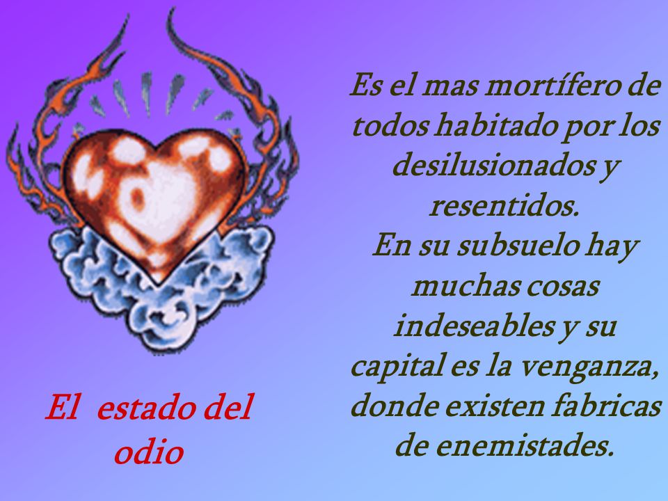 Es el mas mortífero de todos habitado por los desilusionados y resentidos.