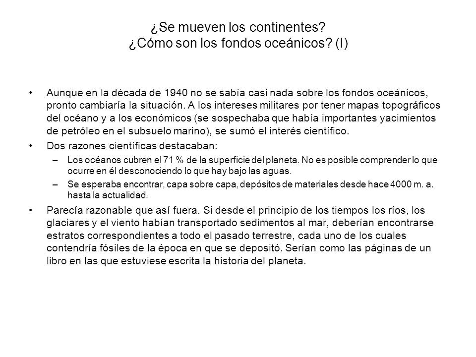 ¿Se mueven los continentes ¿Cómo son los fondos oceánicos (I)