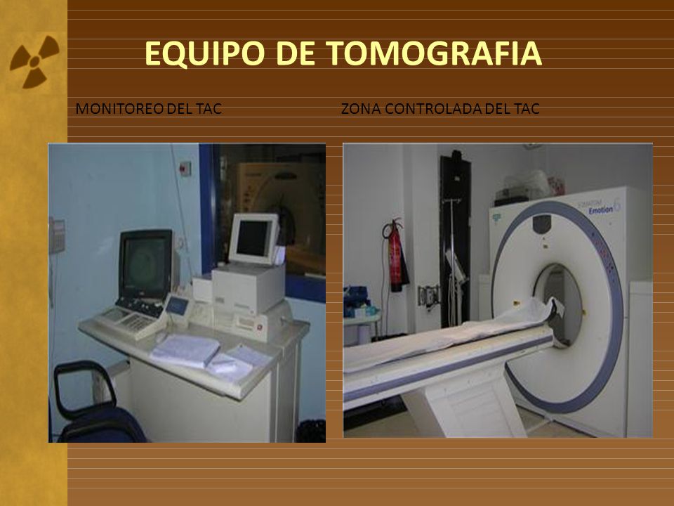 EQUIPO DE TOMOGRAFIA MONITOREO DEL TAC ZONA CONTROLADA DEL TAC