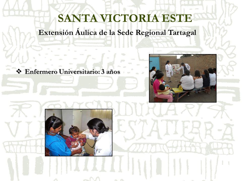 SANTA VICTORIA ESTE Extensión Áulica de la Sede Regional Tartagal