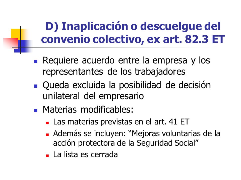 D) Inaplicación o descuelgue del convenio colectivo, ex art ET