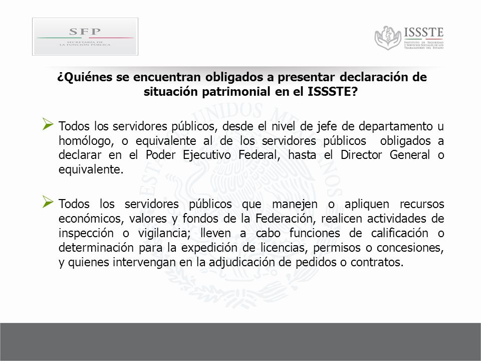 ¿Quiénes se encuentran obligados a presentar declaración de situación patrimonial en el ISSSTE