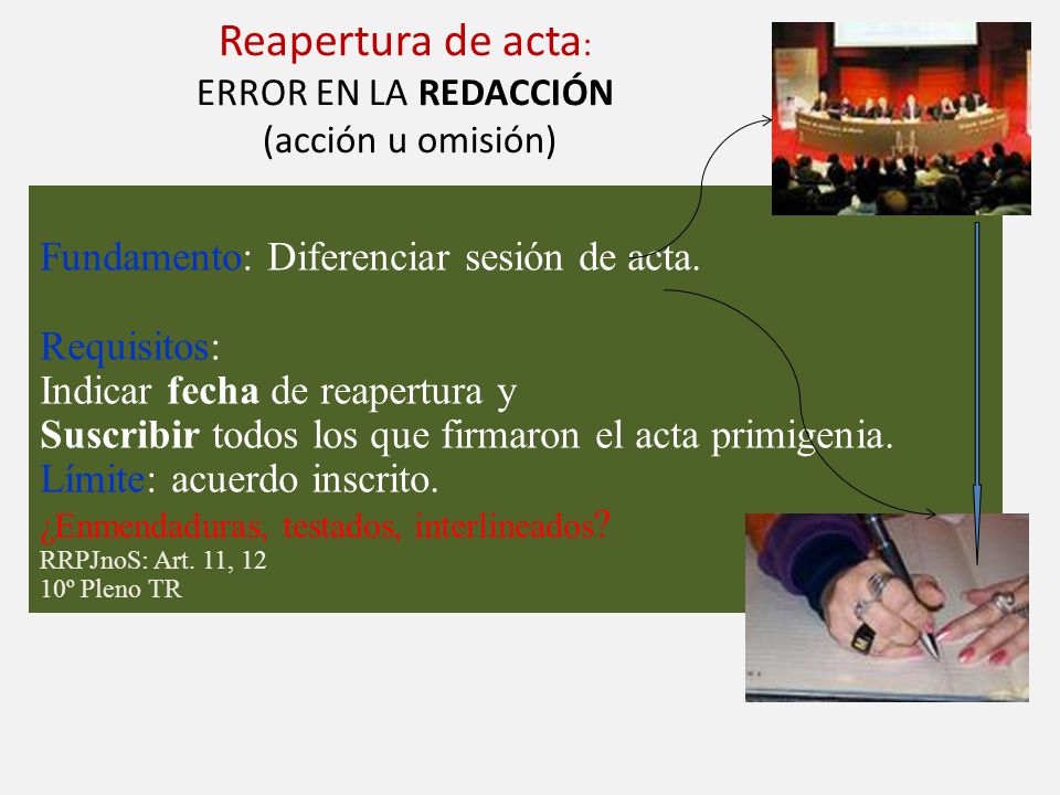Reapertura de acta: ERROR EN LA REDACCIÓN (acción u omisión)