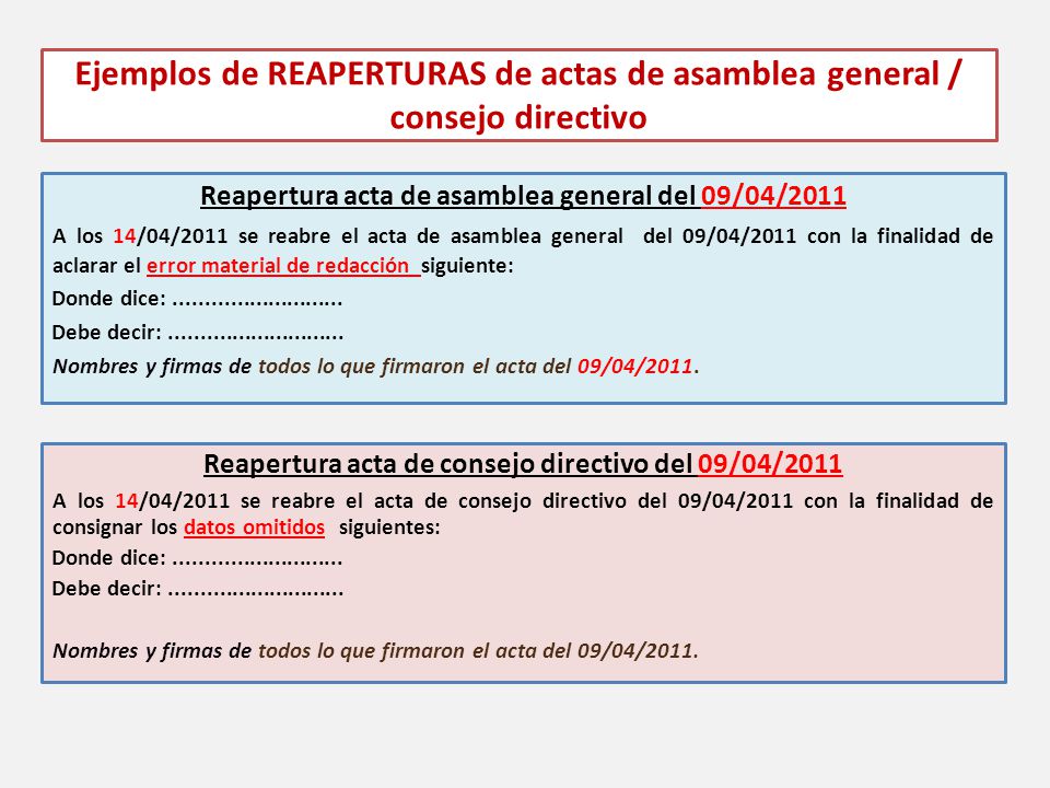 Ejemplos de REAPERTURAS de actas de asamblea general / consejo directivo