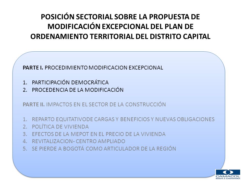 POSICIÓN SECTORIAL SOBRE LA PROPUESTA DE MODIFICACIÓN EXCEPCIONAL DEL PLAN DE ORDENAMIENTO TERRITORIAL DEL DISTRITO CAPITAL