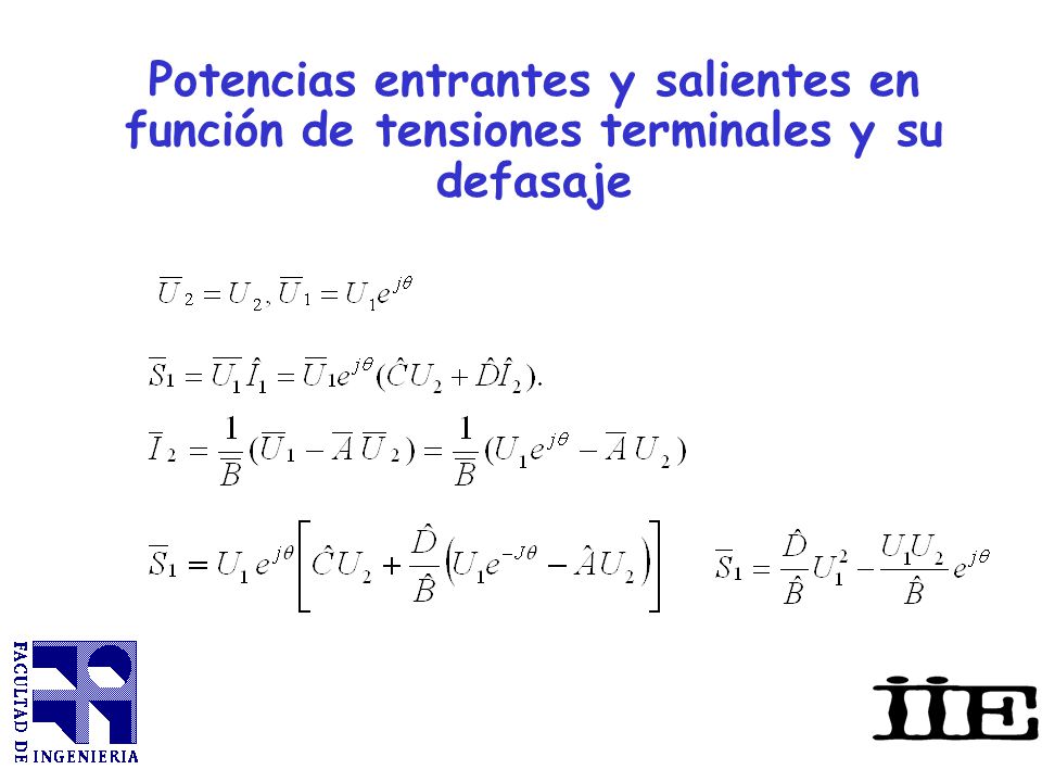 Potencias entrantes y salientes en función de tensiones terminales y su defasaje