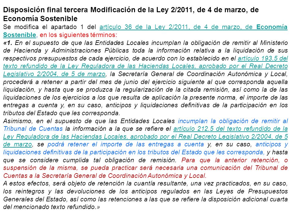 Disposición final tercera Modificación de la Ley 2/2011, de 4 de marzo, de Economía Sostenible