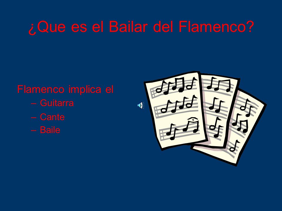 ¿Que es el Bailar del Flamenco