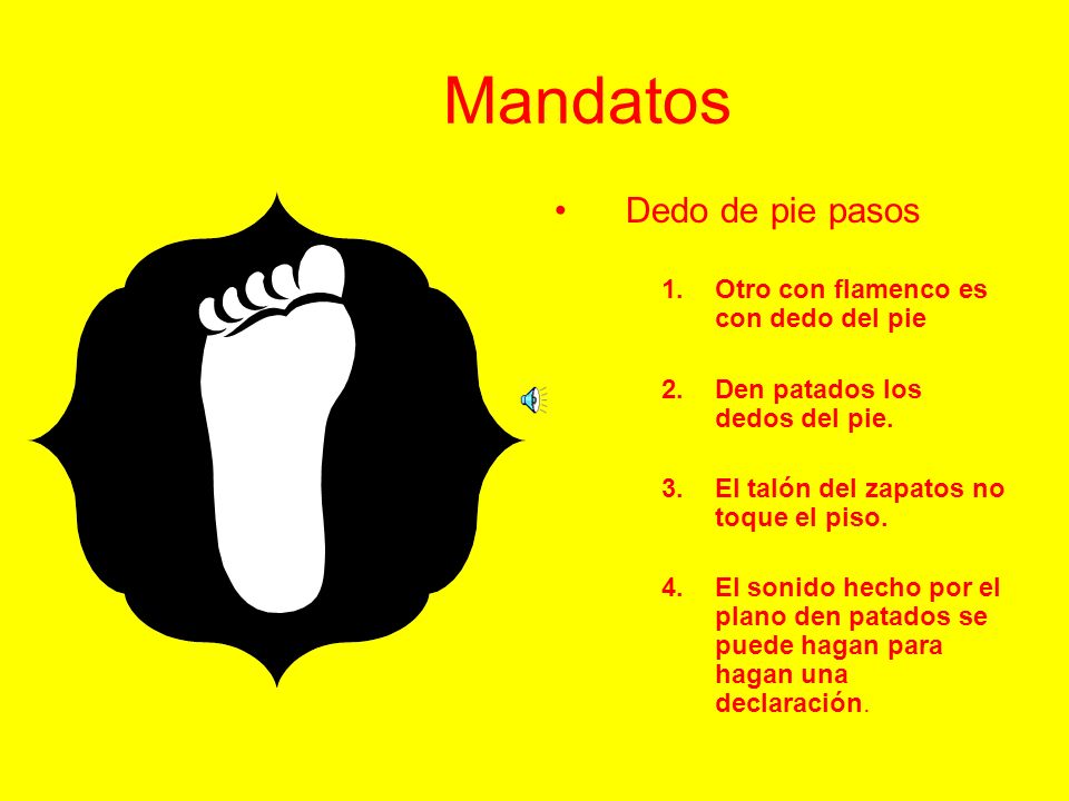 Mandatos Dedo de pie pasos Otro con flamenco es con dedo del pie