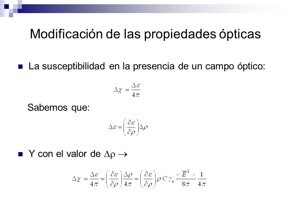 Modificación de las propiedades ópticas