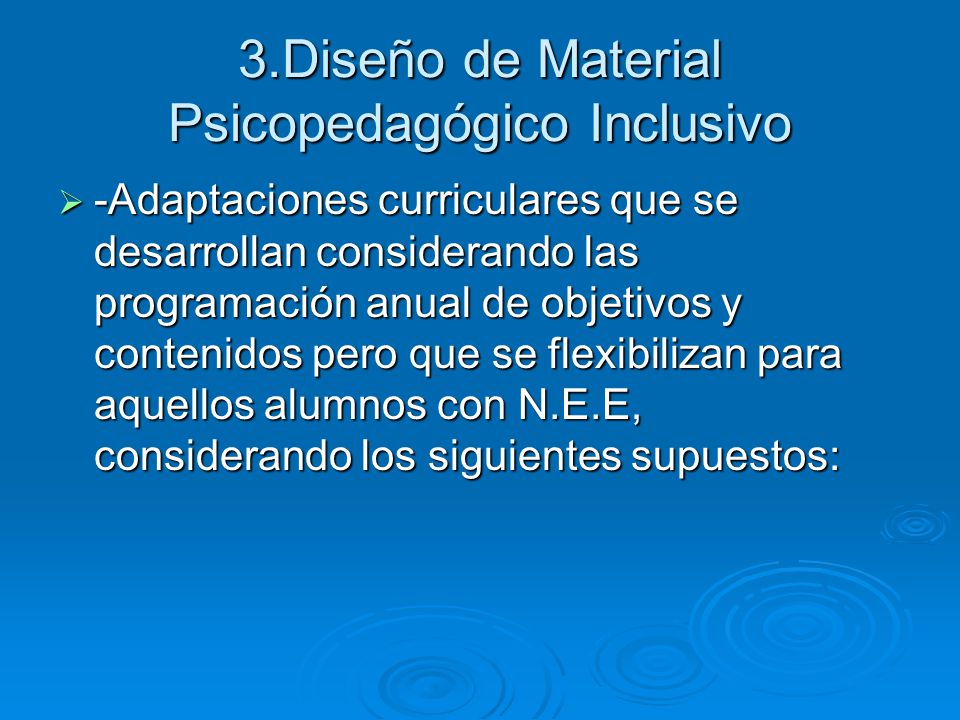 3.Diseño de Material Psicopedagógico Inclusivo