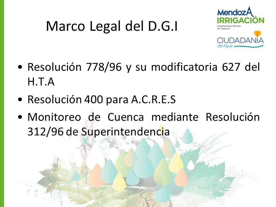 Marco Legal del D.G.I Resolución 778/96 y su modificatoria 627 del H.T.A. Resolución 400 para A.C.R.E.S.