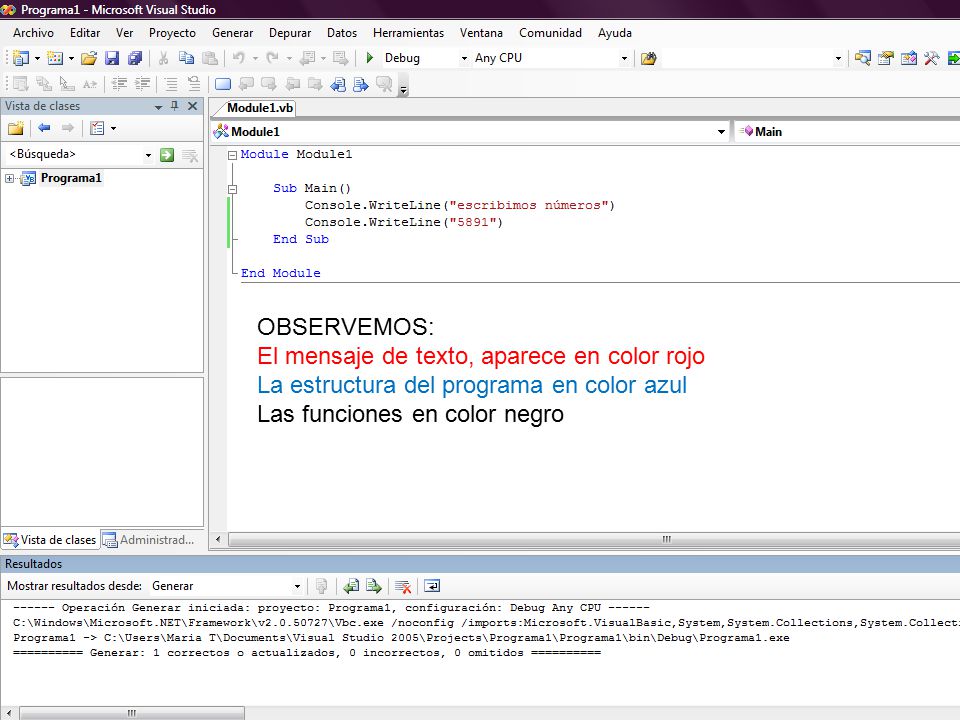 OBSERVEMOS: El mensaje de texto, aparece en color rojo.