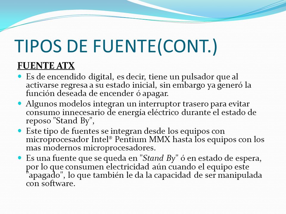 TIPOS DE FUENTE(CONT.) FUENTE ATX