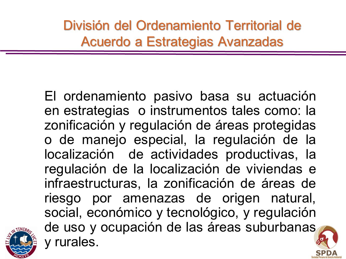División del Ordenamiento Territorial de Acuerdo a Estrategias Avanzadas