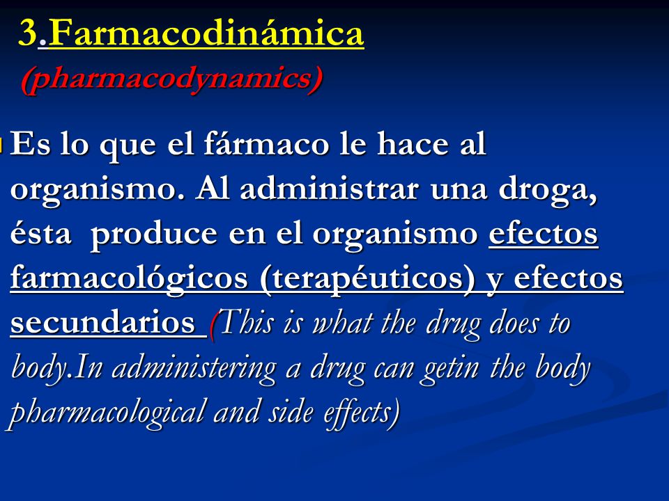 3.Farmacodinámica (pharmacodynamics)