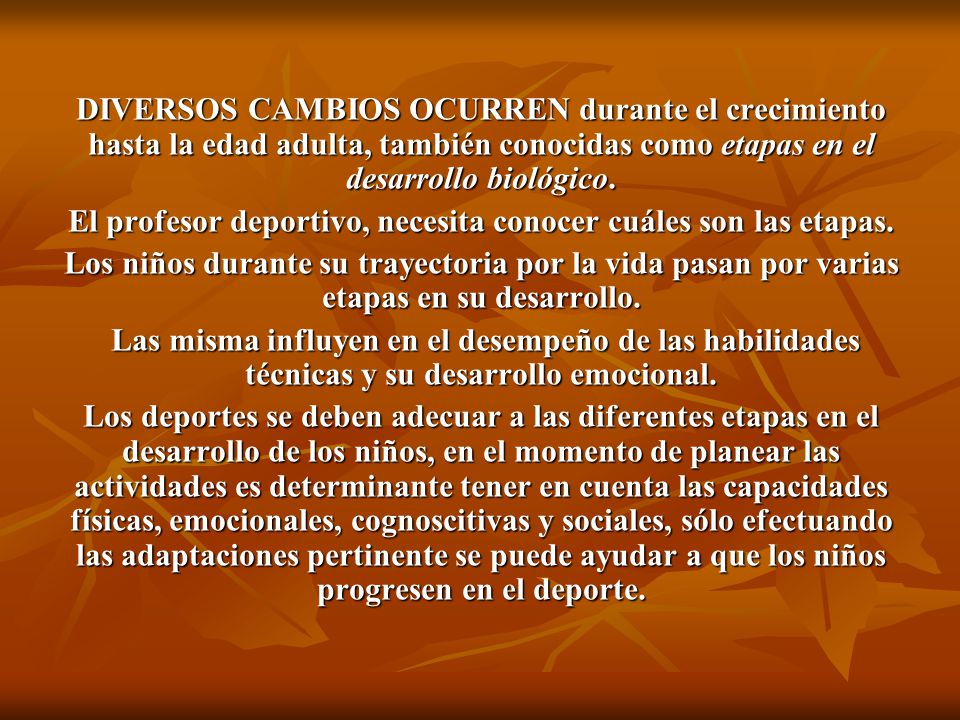 El profesor deportivo, necesita conocer cuáles son las etapas.