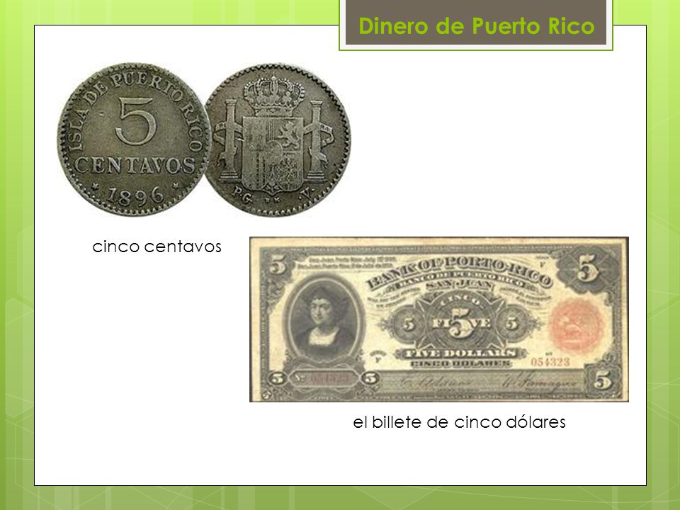 Dinero de Puerto Rico cinco centavos el billete de cinco dólares