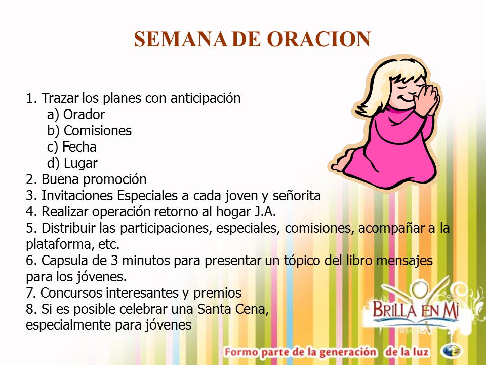 SEMANA DE ORACION 1. Trazar los planes con anticipación a) Orador
