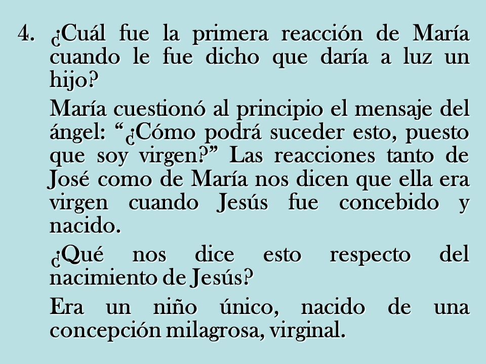 ¿Cuál fue la primera reacción de María cuando le fue dicho que daría a luz un hijo