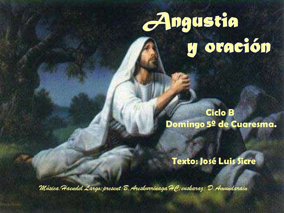 Ciclo B Domingo 5º de Cuaresma. Texto: José Luis Sicre